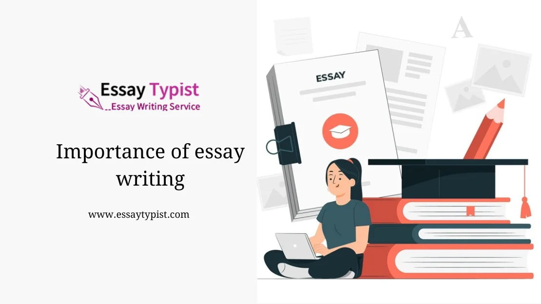 Importance of essay writing