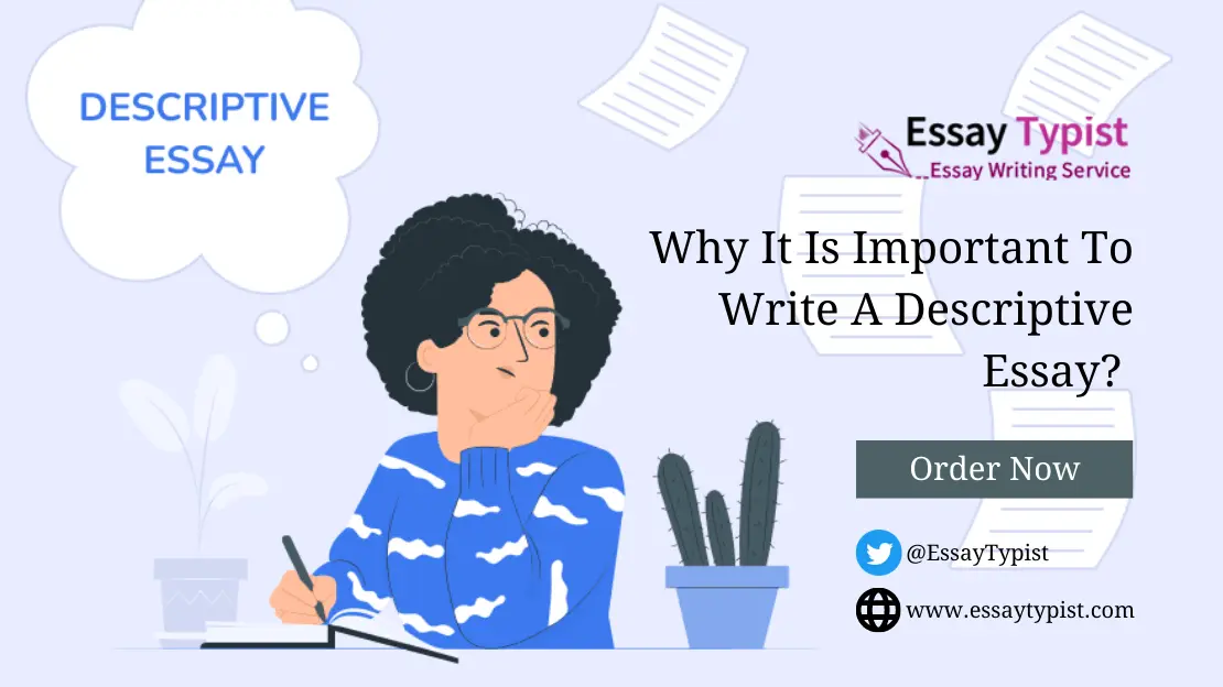 Why it is important to write a descriptive essay?