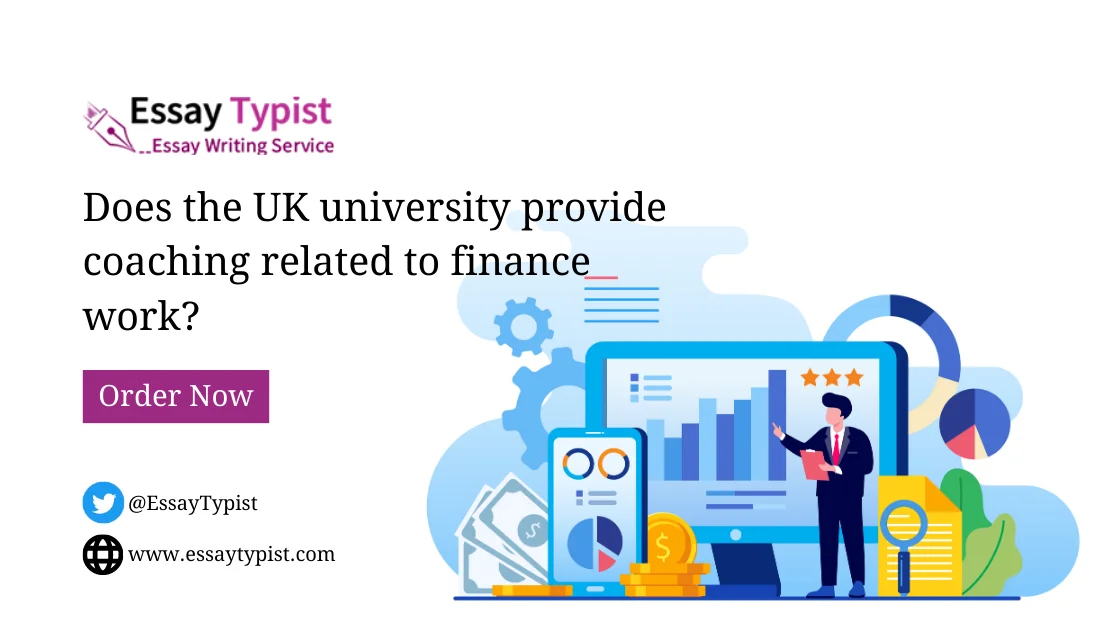 Does the UK university provide coaching related to finance work?