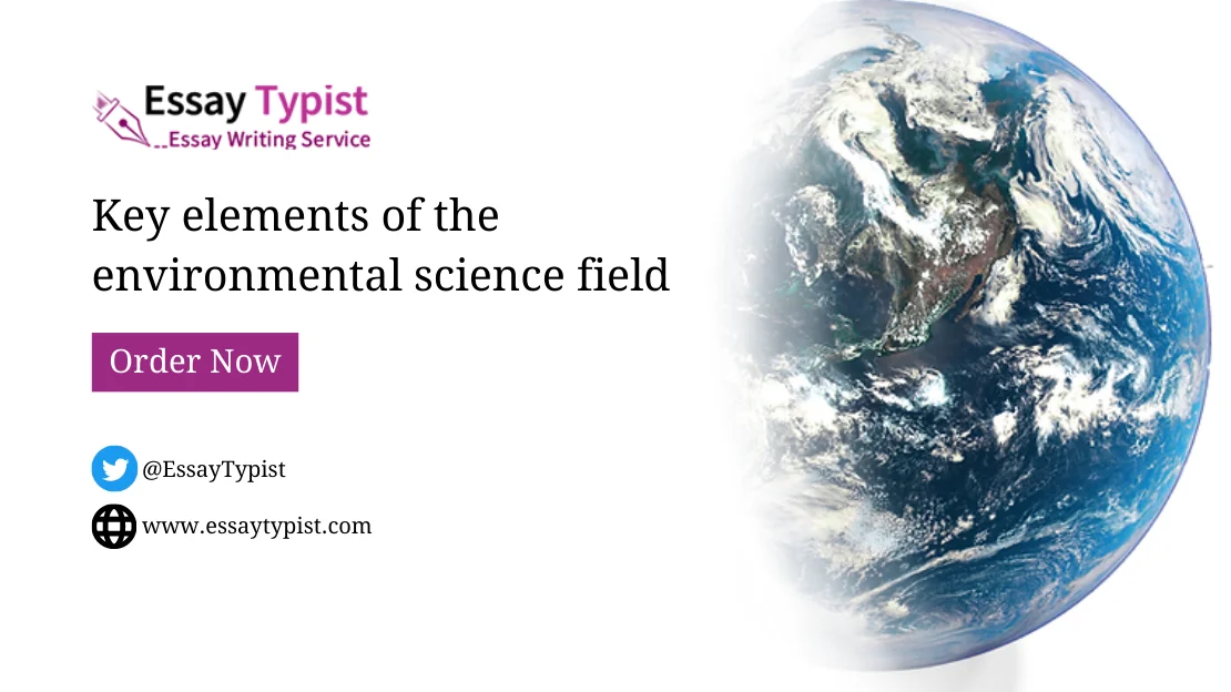 Key elements of the environmental science field