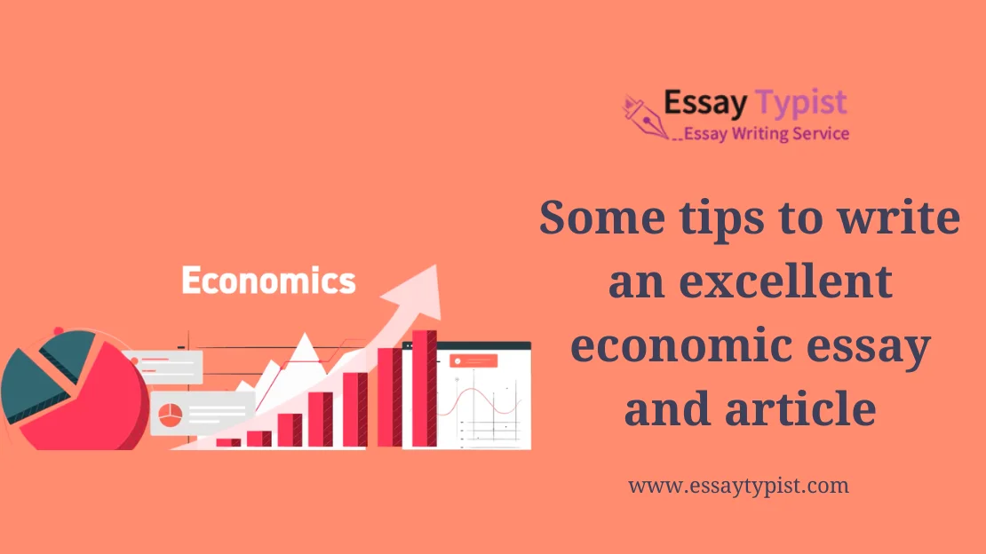 Some Tips To Write An Excellent Economic Essay