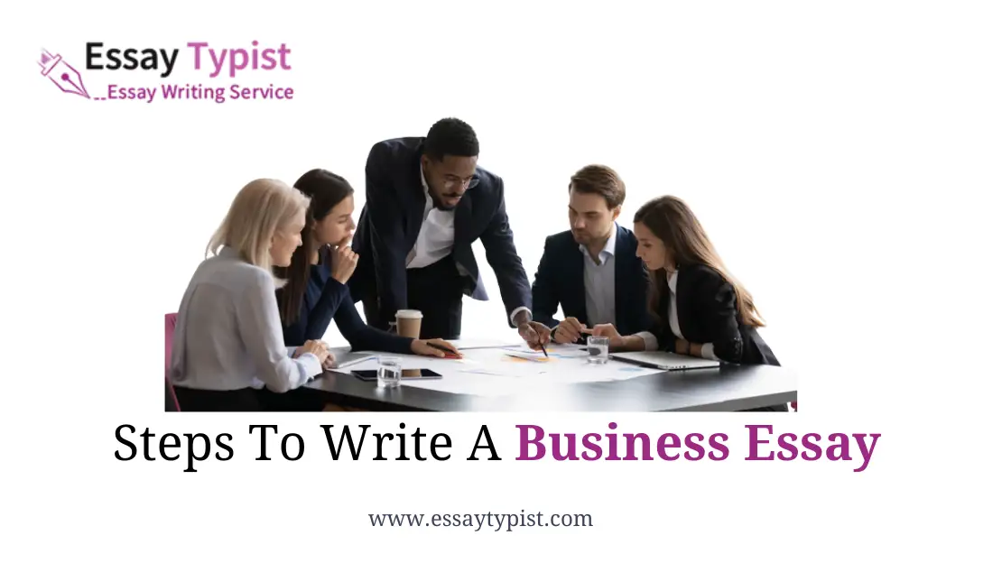 Steps To Write a business essay