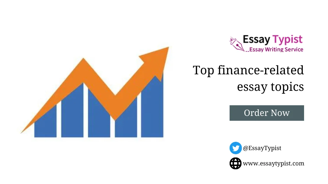 Top finance-related essay topics