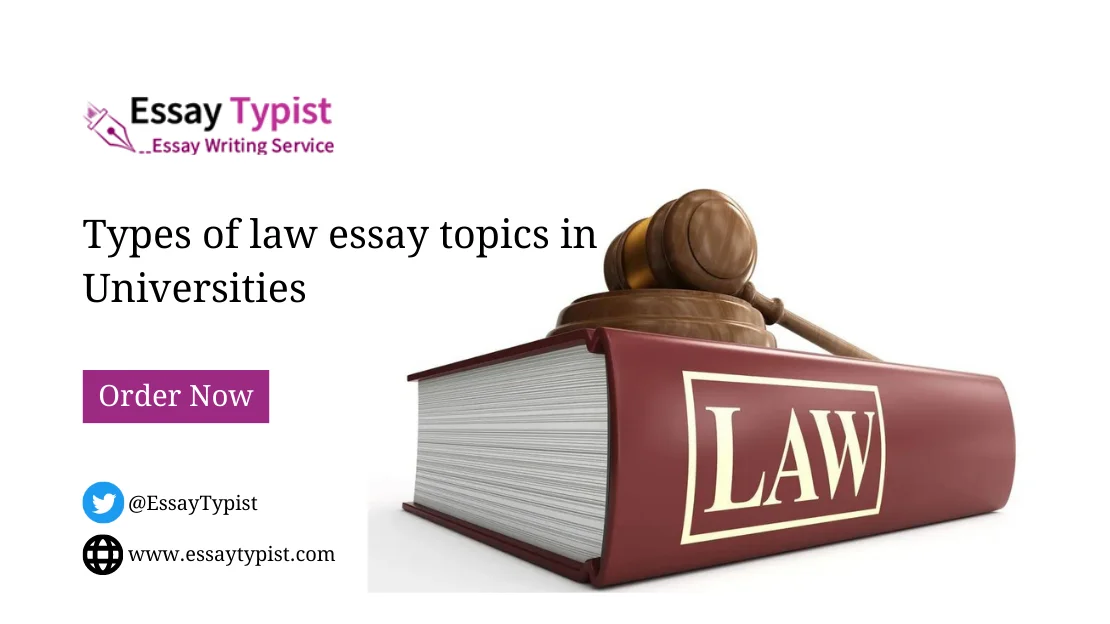 Types of law essay topics in Universities